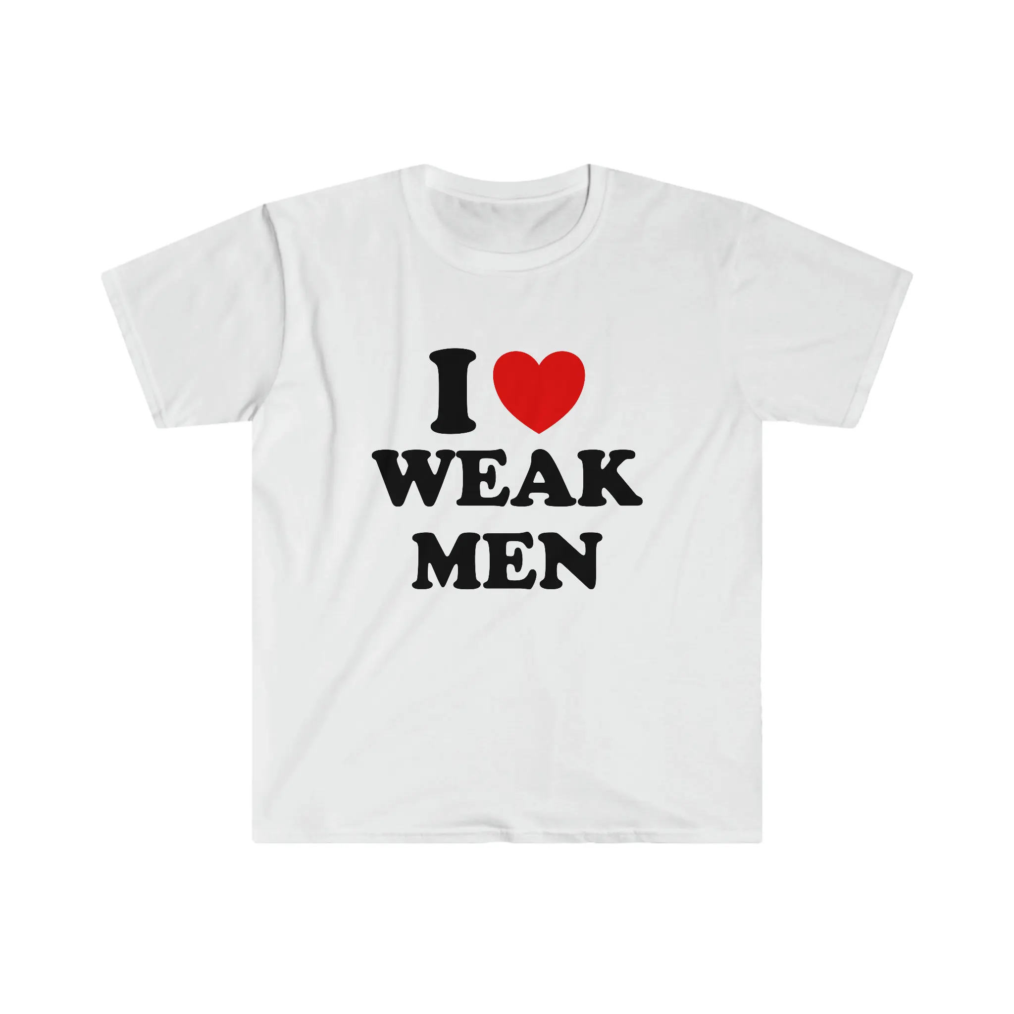 Funny Y2K T Shirt I Love Heart Weak Men Sassy Meme Gift