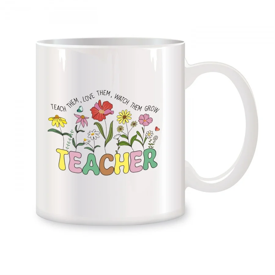 

Teach Them Love Them Watch Them Grow Mugs For Teachers Appreciation Birthday Gifts Novelty Coffee Ceramic Tea Cups White 11 oz