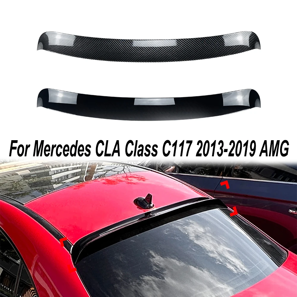 

For Mercedes Benz CLA Class C117 2013-2019 AMG Car Tail Wing Fixed Wind Spoiler Auto Rear Wing Modified Decoration Parts