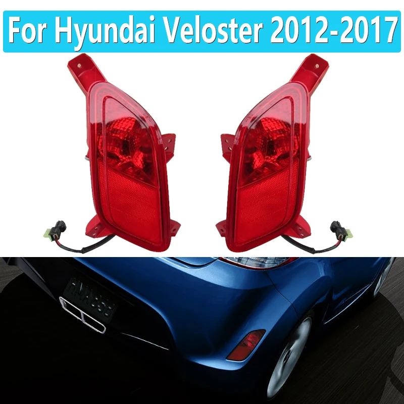 

For Hyundai Veloster 2012-2017 Rear Bumper Light Reflector Brake Stop Fog Tail Warning Signal Lamp 924062V100 924052V100