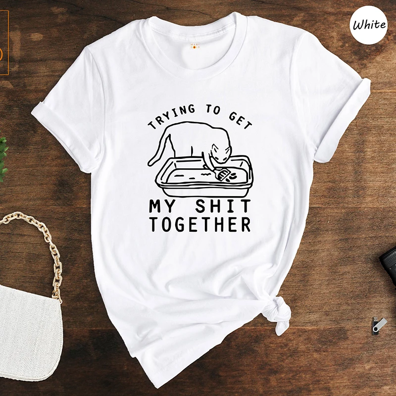 

Trying To Get My Together Cotton T Shirts Women O Neck Streetwear Dog Pet Lover Graphic Tee Metal Health Tshirt Droppshipping