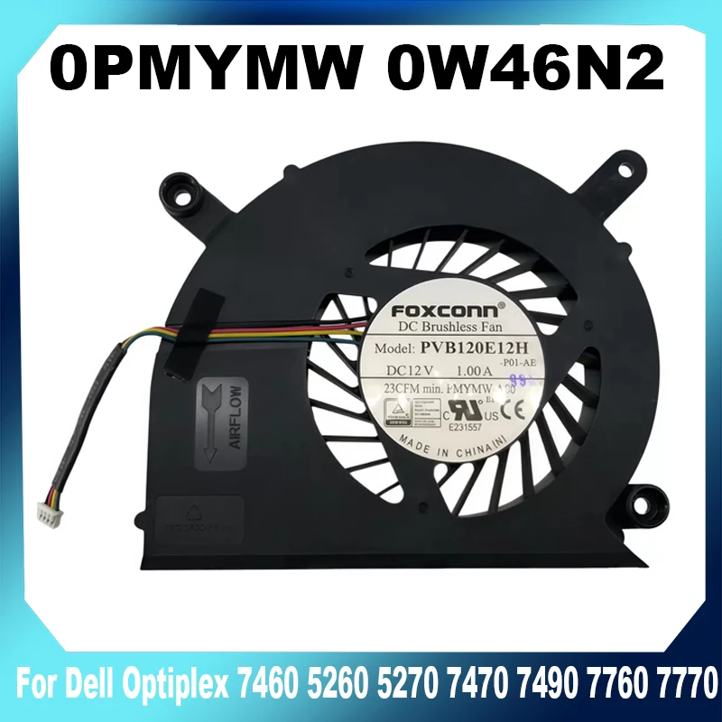 

0PMYMW 0W46N2 Fan For Dell Optiplex 7460 7470 7480 7490 5260 5270 7760 7770 7780 PMYMW