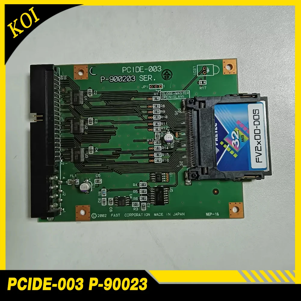 

For FAST PCIDE-003 P-90023 Control Card