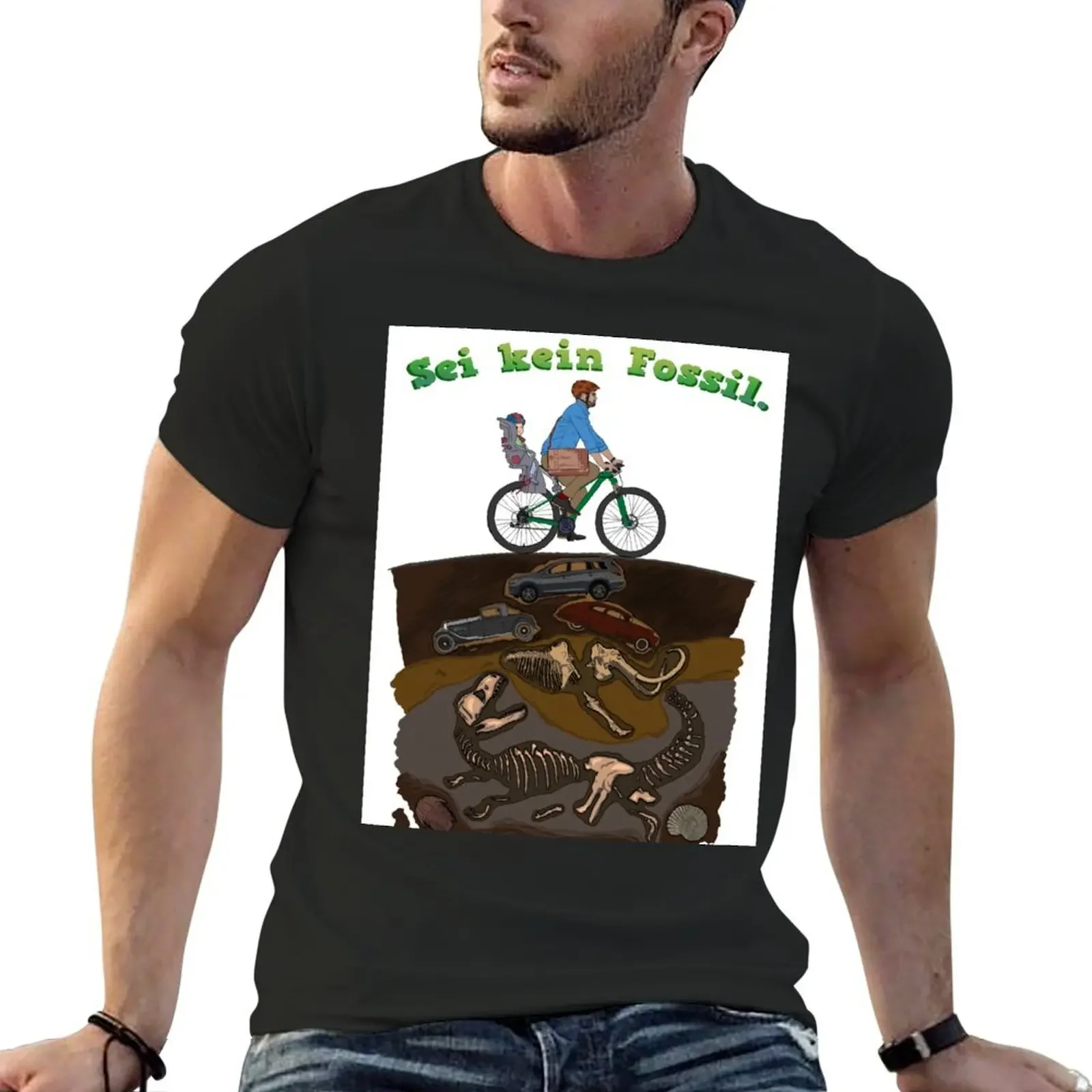 

Don't be a fossil T-Shirt blacks customs t shirt men