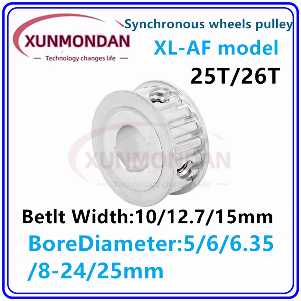 XL Timing Pulley AF Type 25T/26Teeth Bore 5/6/6.35/8/10-24/25mm for 10/12.7/15mm Width Belt Used In Linear Pulley