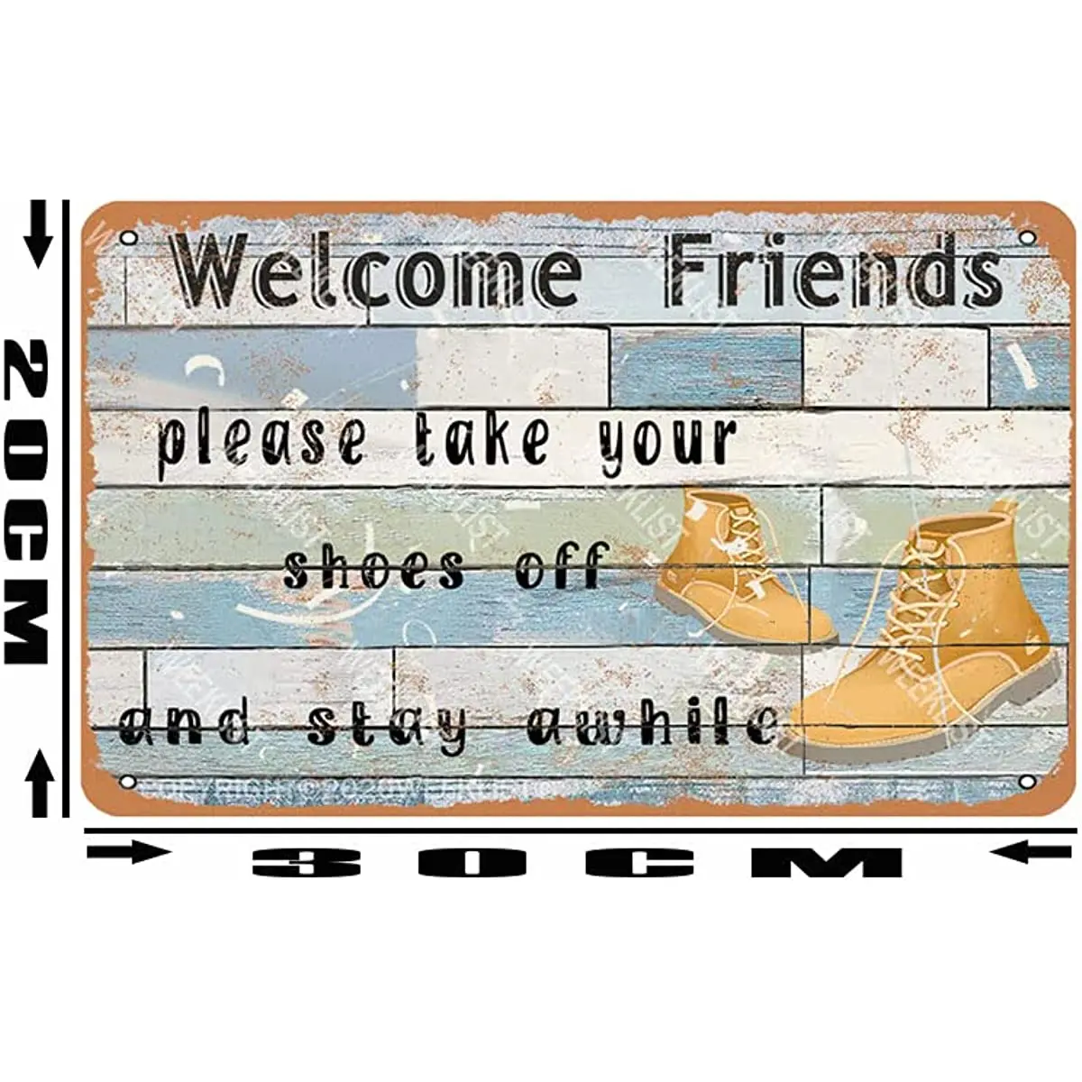 Welcome Friends Please Take Your Shoes Off And Stay Retro Look Tin Sign Metal Decoration Plaque Wall Decor