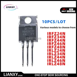 10PCS IRFZ24N IRFZ34N IRFZ44N IRFZ46N IRFZ48N IRLZ24N IRLZ34N IRLZ44N IRLZ46N IRLZ48N TO-220 N-Channel MOSFET Chipset 100%New