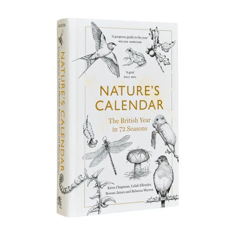 

Календарь Natures, британский год в 72-х сезонах, книги Kiera Chapman Granta 9781783789610