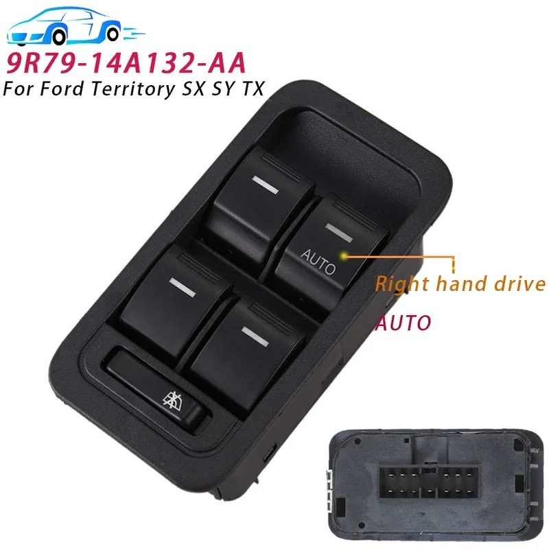 Fit For Ford Territory SX SY TX RHD Master Power Window Switch Lifter Control Button Car Accessories 9R79-14A132-AA 9R7914A132AA