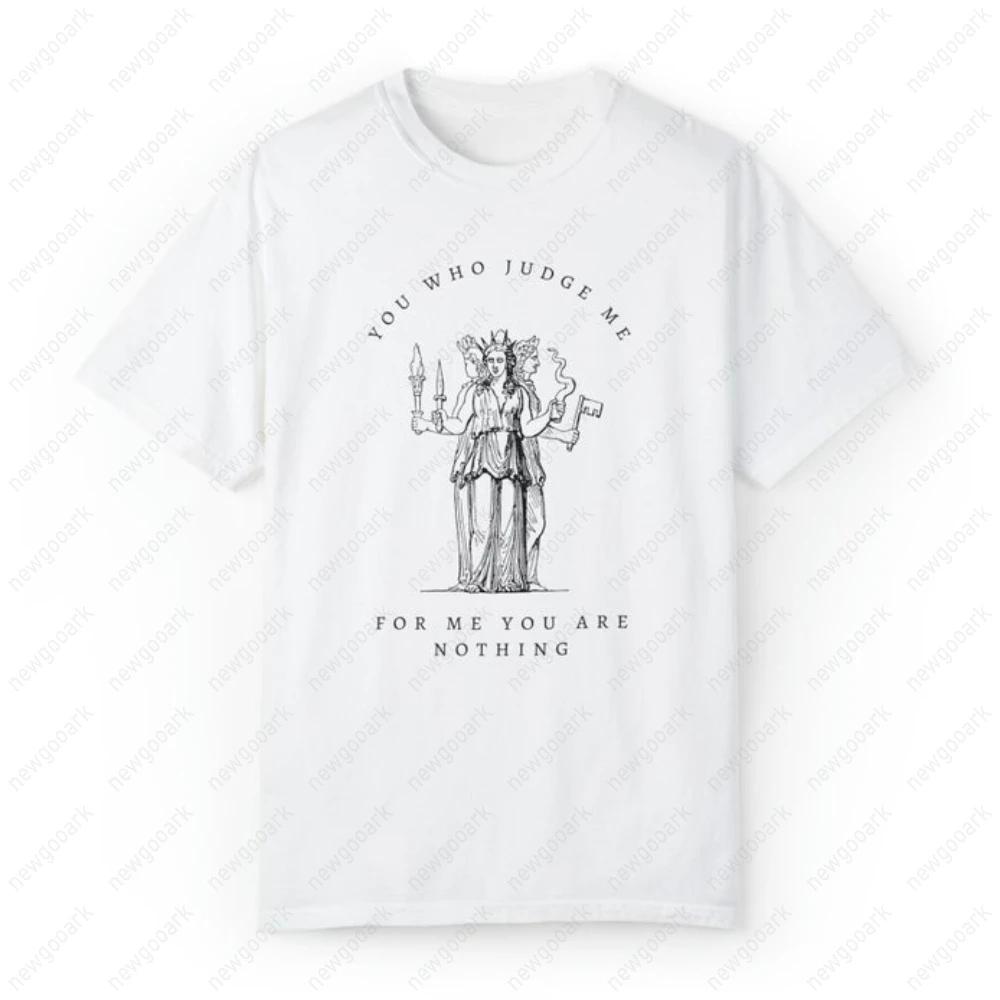 You Who Judge Me Sappho Graphic T Shirts Artemis Statue Greek Mythology Literary Woman Man Cotton T-shirt Vintage Streetwear view 3