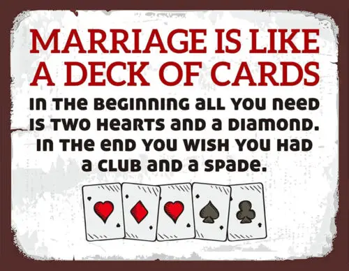 VINTAGE RETRO MARRIAGE DECK CARDS FUNNY QUOTE MAN CAVE BEER PUB SHED METAL SIGN