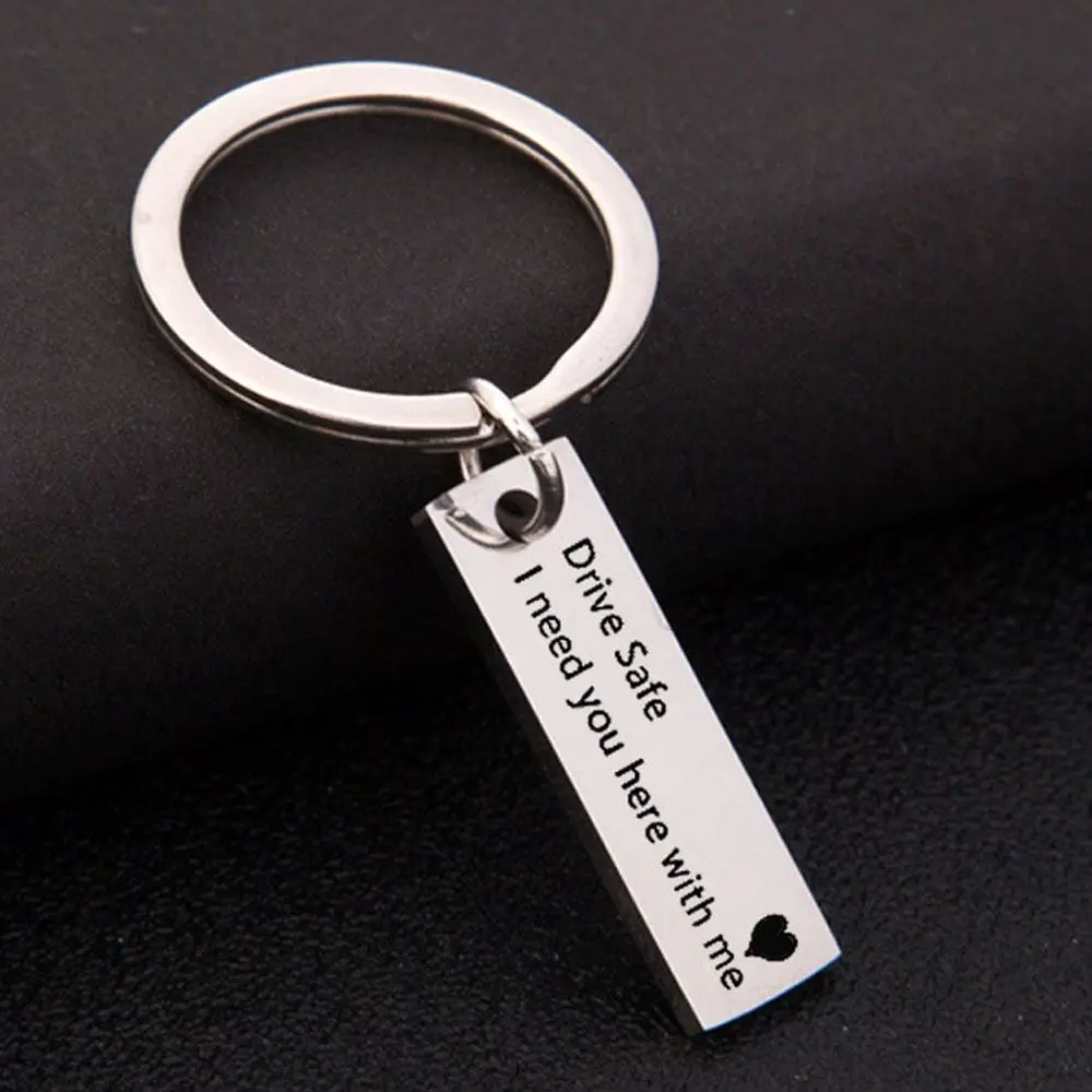 Creative Cpuple Drive Safe I Need You Here with Me Girlfriend Engraved Boyfriend Key Chain Key Ring Fashion Accessories Jewelry