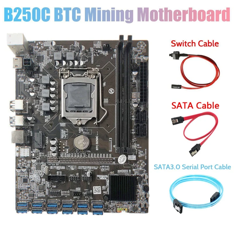 B250C Miner Motherboard+SATA3.0 Serial Port Cable+SATA Cable+Switch Cable12 PCIE To USB3.0 GPU Slot LGA1151 DDR4 For BTC