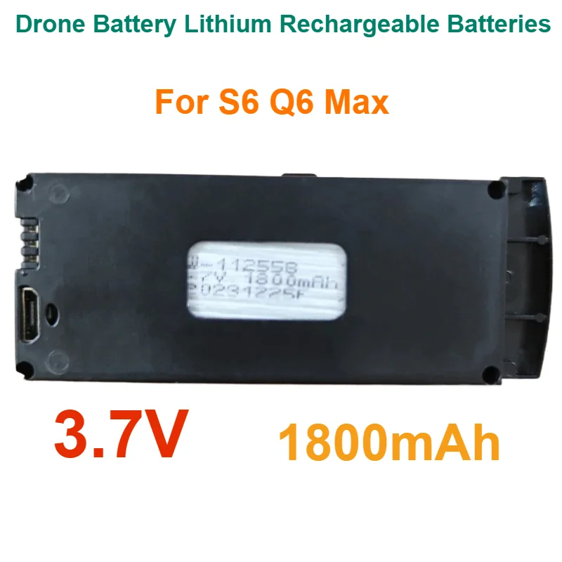 

2-10pcs 3.7V Original Drone Lipo Battery For RC Helicopter Parts S6 Q6 Max Drone Battery Lithium Rechargeable Batteries