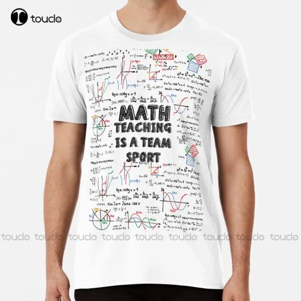 Teaching Is A Team Sport Math T-Shirt Mens Shirts Women Shirts Custom Unisex Tee Digital Printing Breathable Cotton Hip Hop Tee