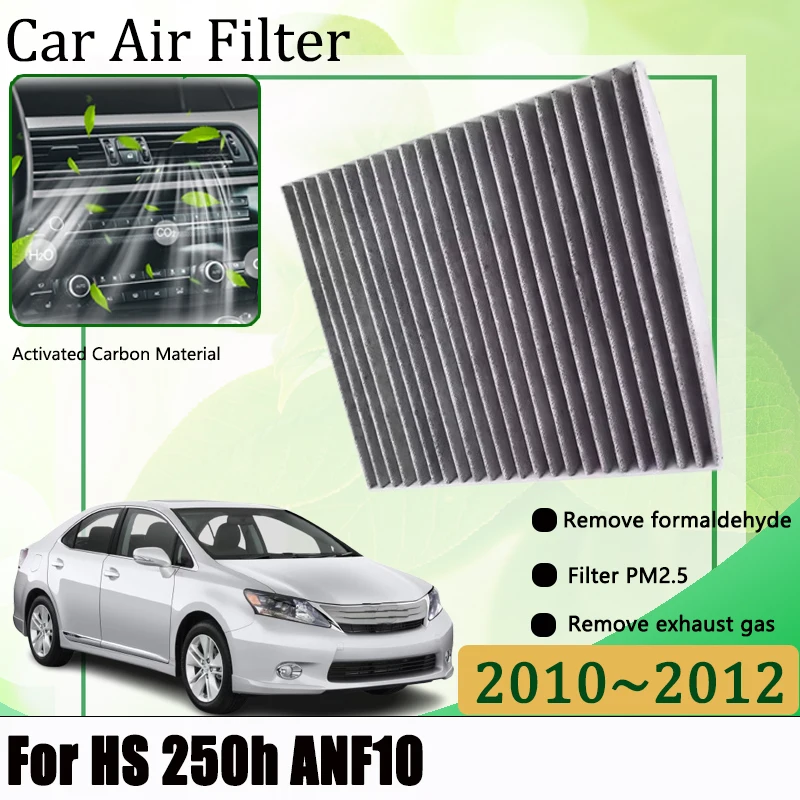 Cab Air Conditioner Filter For Lexus HS 250h ANF10 2010 2011 2012 Air Filter Auto Gadgets Replacement Dust Tools Car Accessories