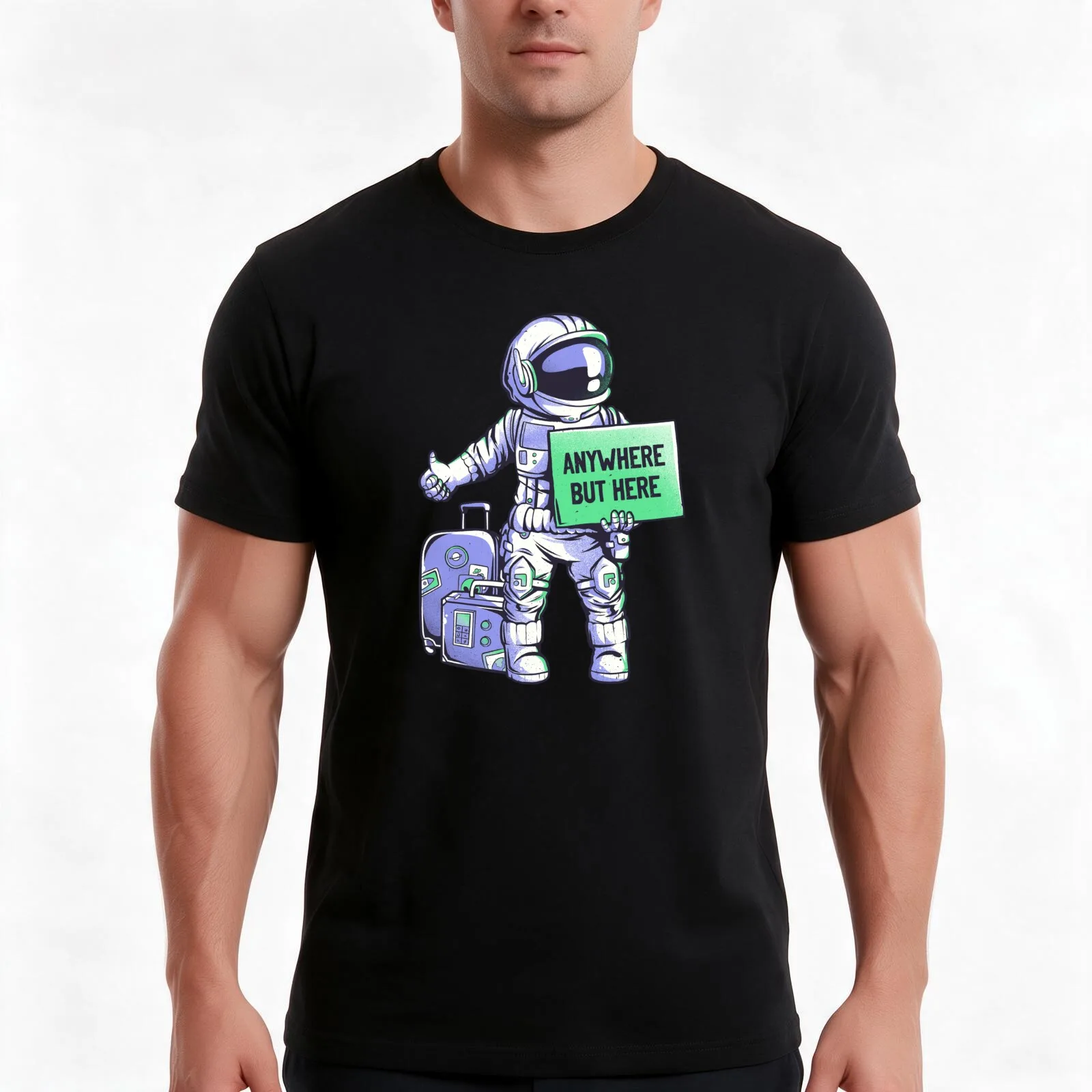 Anywhere but Here - Funny Ironic Space Astronaut Gift T-Shirt, Summer Casual Cotton Tee, Oversized Streetwear Tops, 100% Cotton