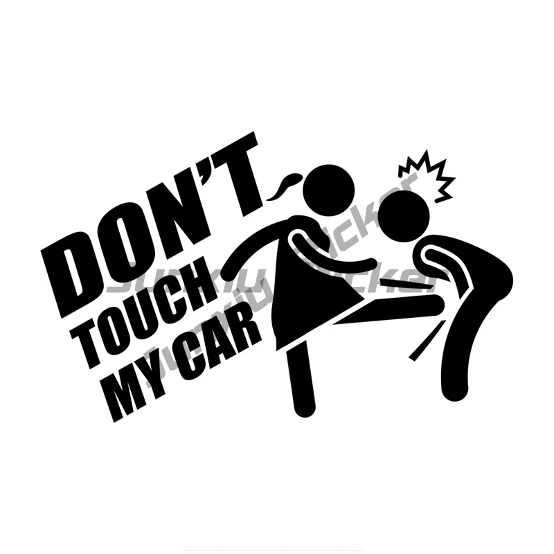 

Funny Don't Touch My Car Car Sticker Automobiles Accessories Vinyl Decals