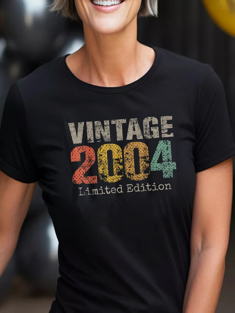 20 Year Old Gifts 2004 Limited Edition 20th Birthday Women's T-shirt Short Sleeve Tees Women New Style Women's T shirt Tee Tops