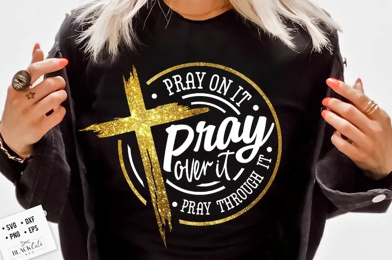 Pray on it Pray over it Pray through it prayer Christian cross Bible verse Short Sleeve Top Tees 100% Cotton Tshirt Streetwear