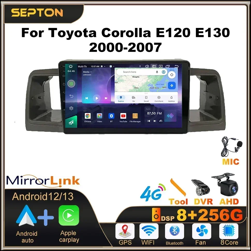 

SEPTON 8+128G Car Radio 8+256G 8core Stereo GPS Multimedia Player 4G Android Autoradio for Toyota Corolla E120 E130 2000-2007