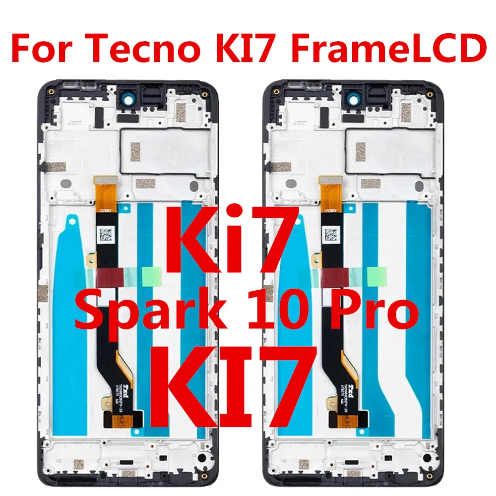 KI7 100% test Lcd For Tecno Spark 10 Pro Display Touch Screen Digitizer Panel Assembly LCD screen ki7 with Frame