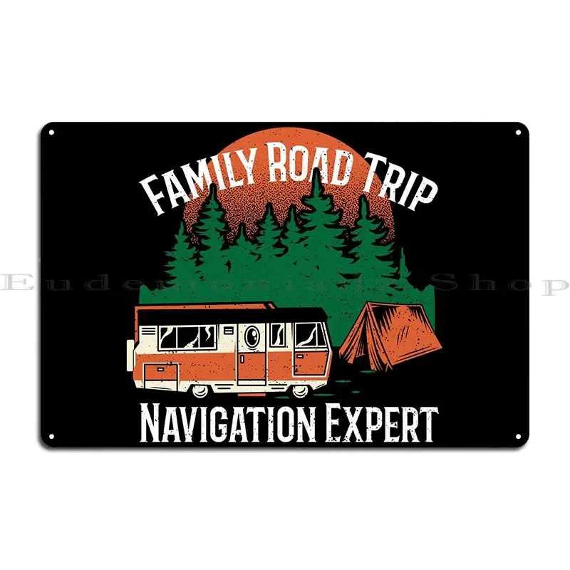 Family Road Trip Navigatio Metal Plaque Poster Sign Funny Design Cinema Poster Tin Sign Poster