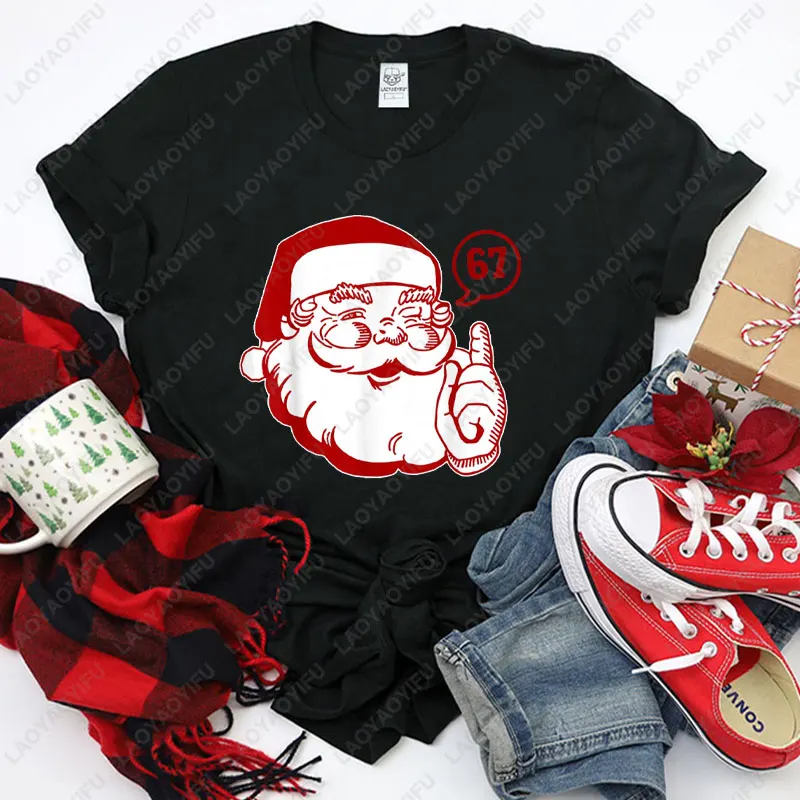 Funny Santa Says Six Seven Christmas 67 Xmas Adults T-Shirt Vintage Fashion Harajuku Christmas Graphic Cotton Unisex Tee-Shirts