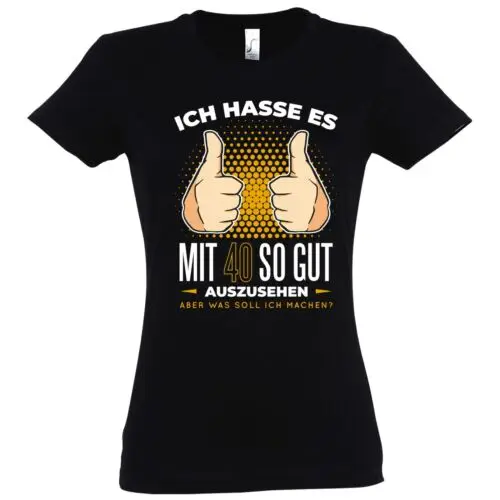 Youth Designz 40 und Gutaussehend 2 Damen T-Shirt  Spruch Logo Fun Alter Lustig