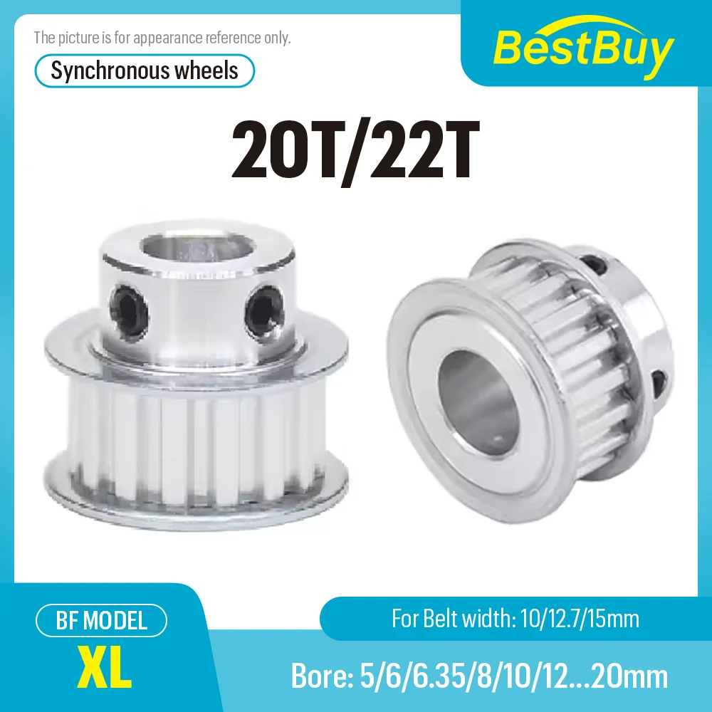 

XL Timing Pulley BF Type 20T/22 Teeth Synchronous Timing Pulley Bore 5/6/6.35-20 for Width 10/12.7/15mm Belt