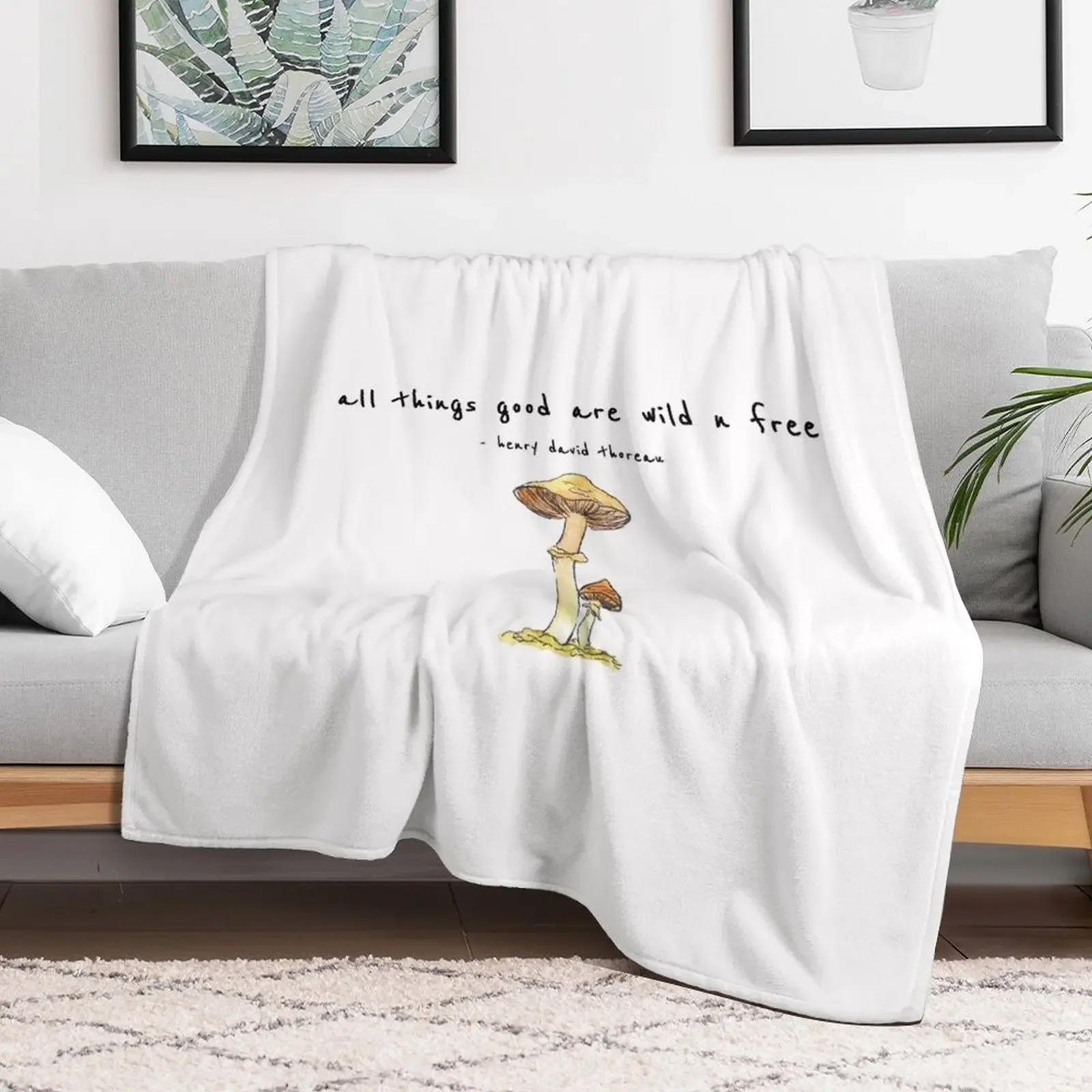 

Watercolor Mushroom - Thoreau quote Throw Blanket funny gift Tourist Blankets Personalized Gift funny gift Blankets