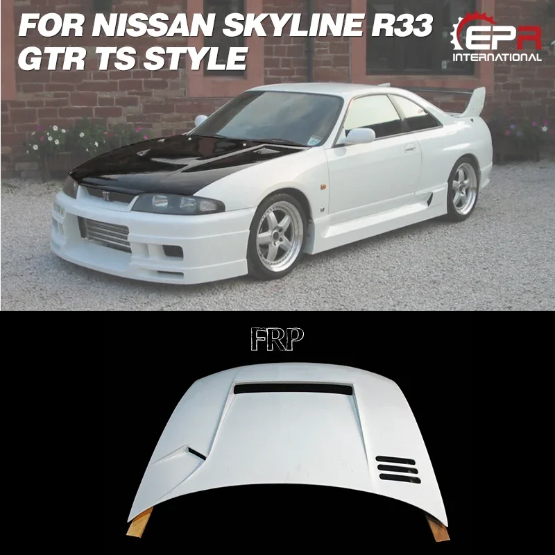 

FRP Hood Trim For Nissan Skyline R33 GTR TS Style Carbon/Glass Fiber Vented Hood(GTR Only) Body Kit Tuning For R33 GTR Racing