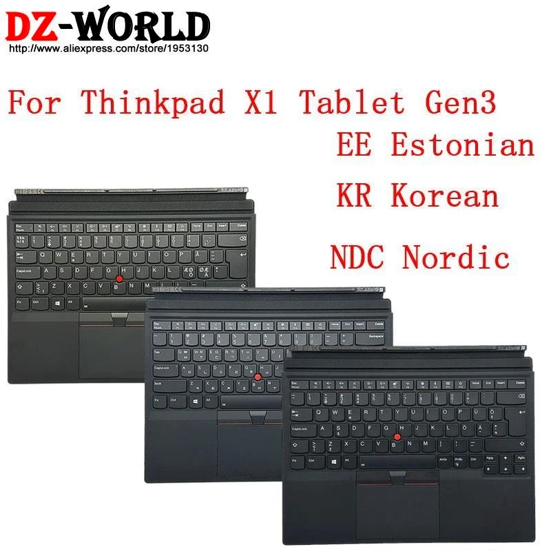 

KR Korean NDC Nordic EE Estonian Base Portable Thin Keyboard for Lenovo Thinkpad X1 Tablet 3rd Gen3 02HL184 02HL177 TP00089K1