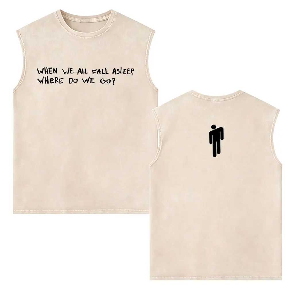 

When We All Fall Asleep Where Do We Go 2026 Vintage Washed Tank Tops T-shirt Men Women Fashion Pop Music Sleeveless Vest T Shirt