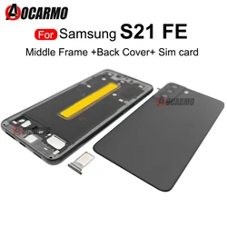 For Samsung GALAXY S21 FE S21fe Middle Frame Plate With Side Keys +Sim Card And Back Battery Cover Repair Replacement Part