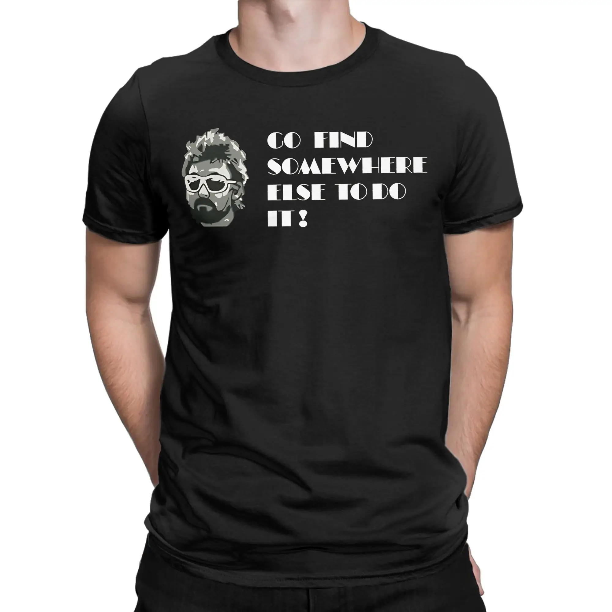 Adam The Woo  Go Find Somewhere Else to Do It! T Shirt Summer  Hip Hop T-Shirts Mens 100% Cotton Clothing Short-Sleeve Tops