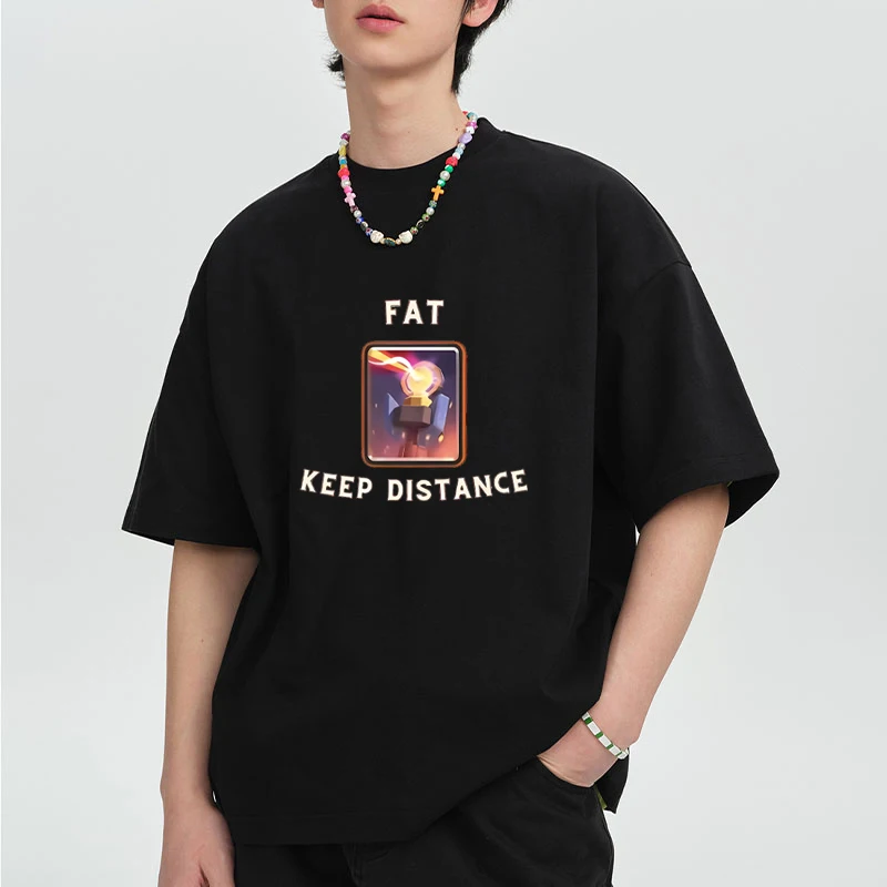 

Fat Keep Distance Printed short-sleeved T-shirt Men Women cotton O-Neck Loose T shirt Summer Funny Fashion Tops Unisex