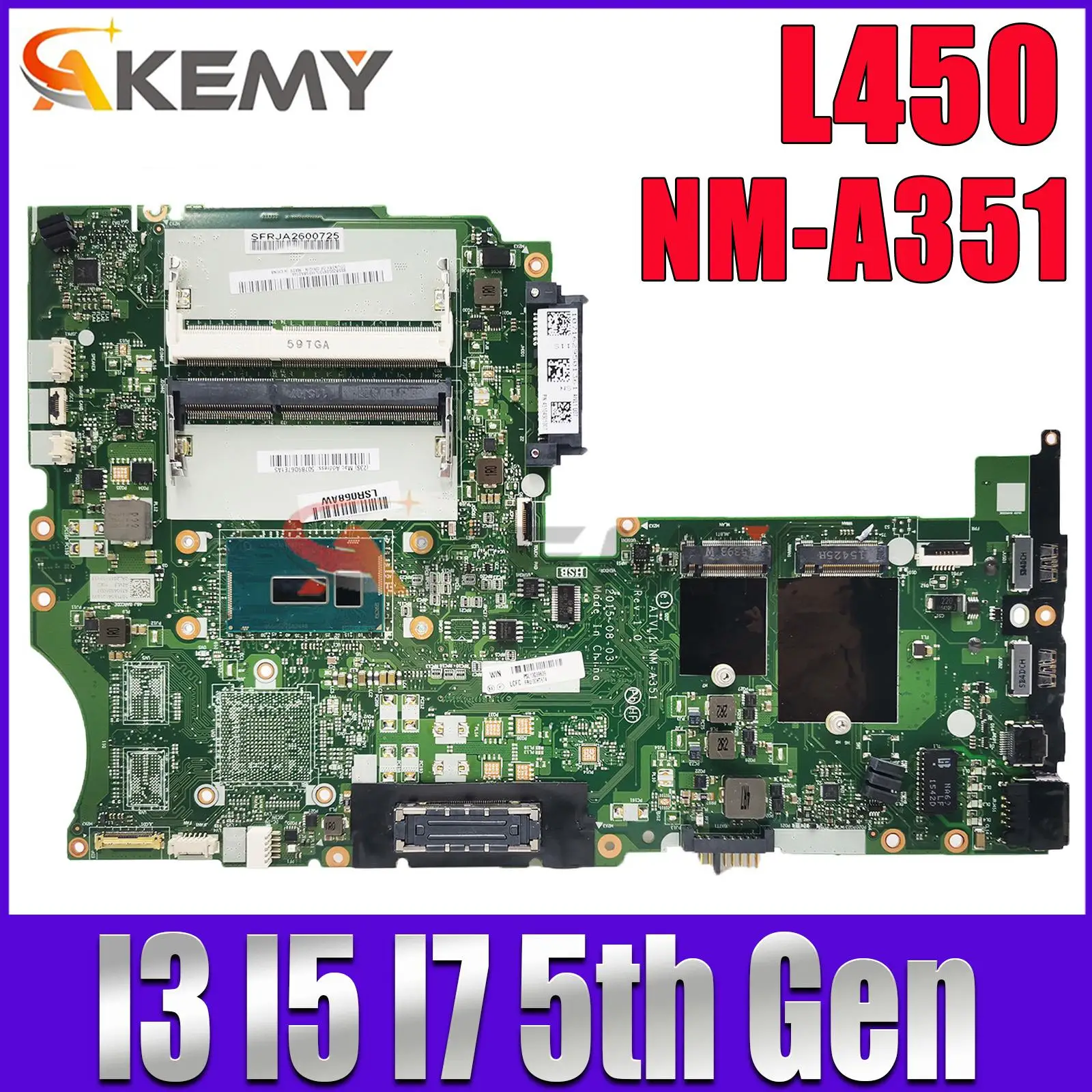 

NM-A351 Motherboard For Lenovo ThinkPad L450 Notebook PC Mainboard With I3 I5 I7 5th Gen CPU integrated graphics Fully tested OK