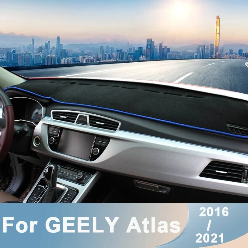 

For GEELY Atlas 2016 2017 2018 2019 2020 2021 LHD Car Dashboard Cover Mats Avoid Light Pads Anti-UV Case Carpets Accessories