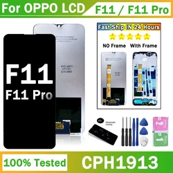 Tested For OPPO F11 LCD CPH1913 Display Touch Screen Assembly Digitizer For OPPO F11 Pro F11Pro CPH1969 LCD