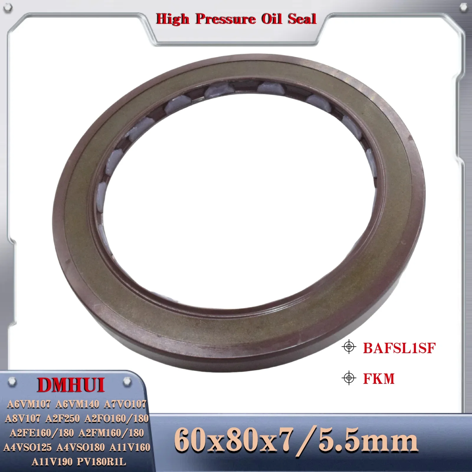 

R909831662 60X80X7/5.5 Fit for Rexroth Hydraulic pumps Shaft seal A6VM107,A6VM140 ets Parker PV180R1L 60X80X7/5.5