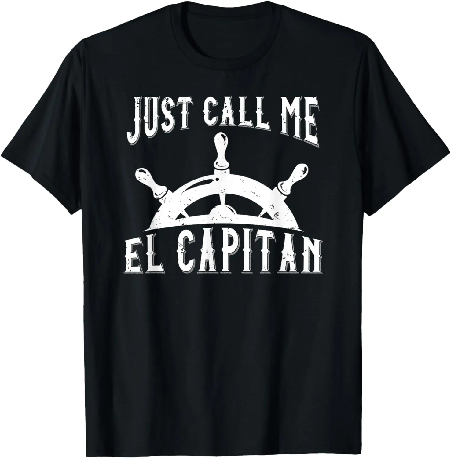 

Retro Vintage Boat Just Call Me El Capitan T-Shirt