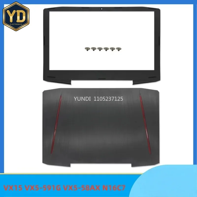 YD New For VX15 VX5-591G VX5-58AX N16C7 LCD Back Cover/LCD Front Bezel Cover AP1TY000200