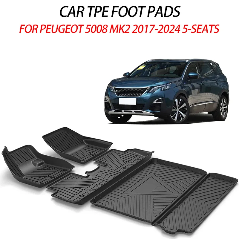 For Peugeot 5008 MK2 2017-2024 5-Seats Car Floor Mats All-Weather TPE Foot Mats Odorless Pad Waterproof Trunk Mat Accessories ﻿