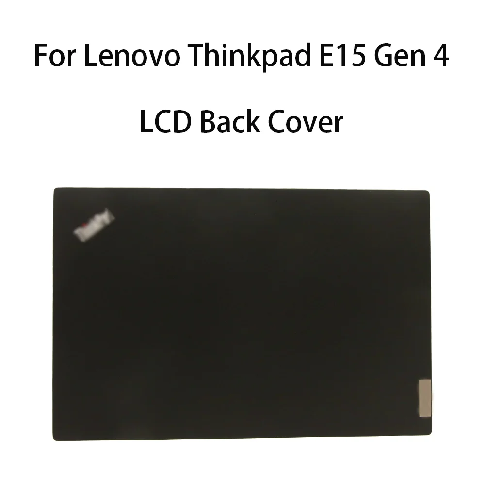 

Новый ЖК-дисплей для ноутбука, задняя верхняя крышка для Lenovo Thinkpad E15 Gen 4, задняя крышка ЖК-дисплея FRU 5CB0Z69495