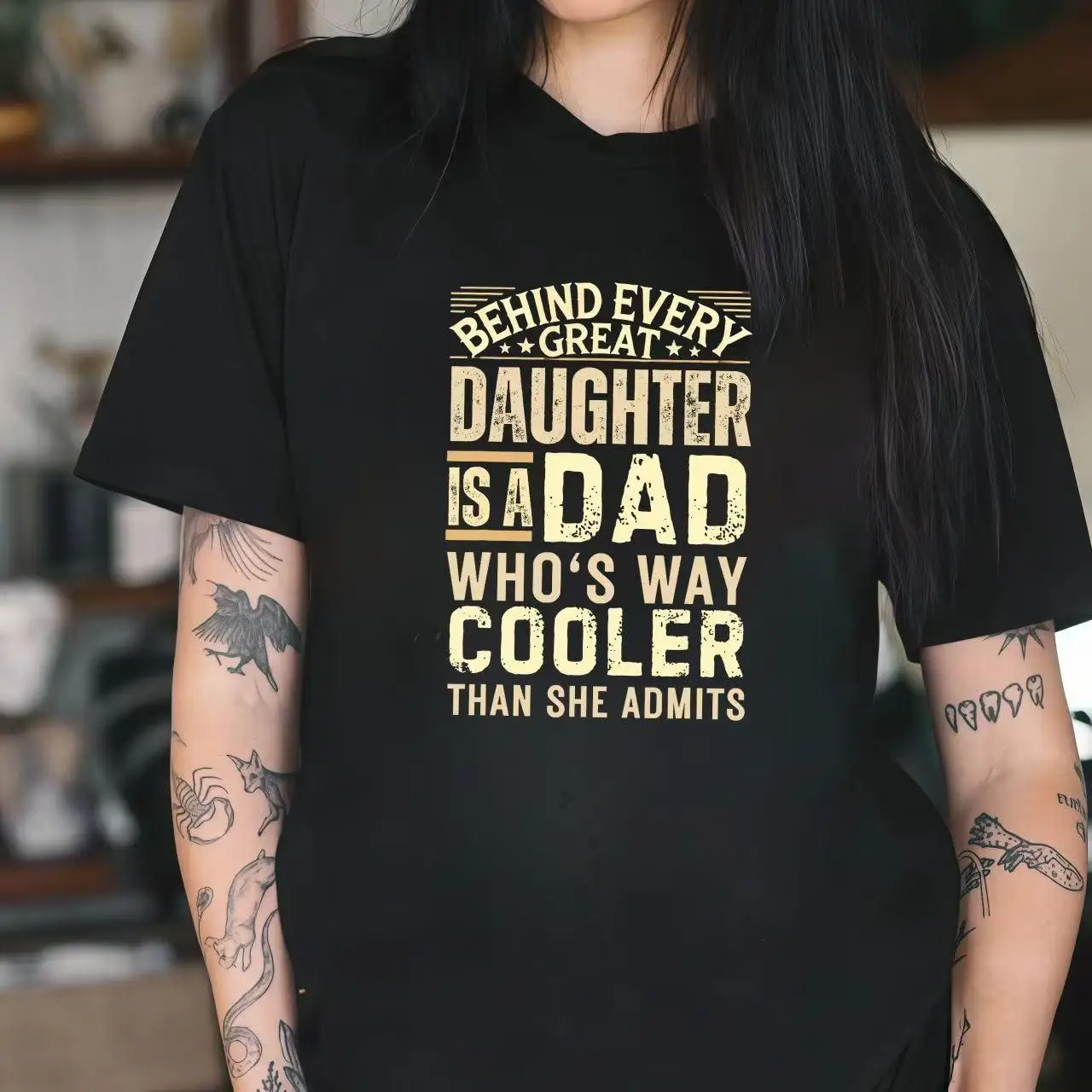 

Stylish T - Shirt with Sweet Message: 'Behind Every Great Daughter is a Dad Who’s Way Cooler Than She Admits' - Showcase Family