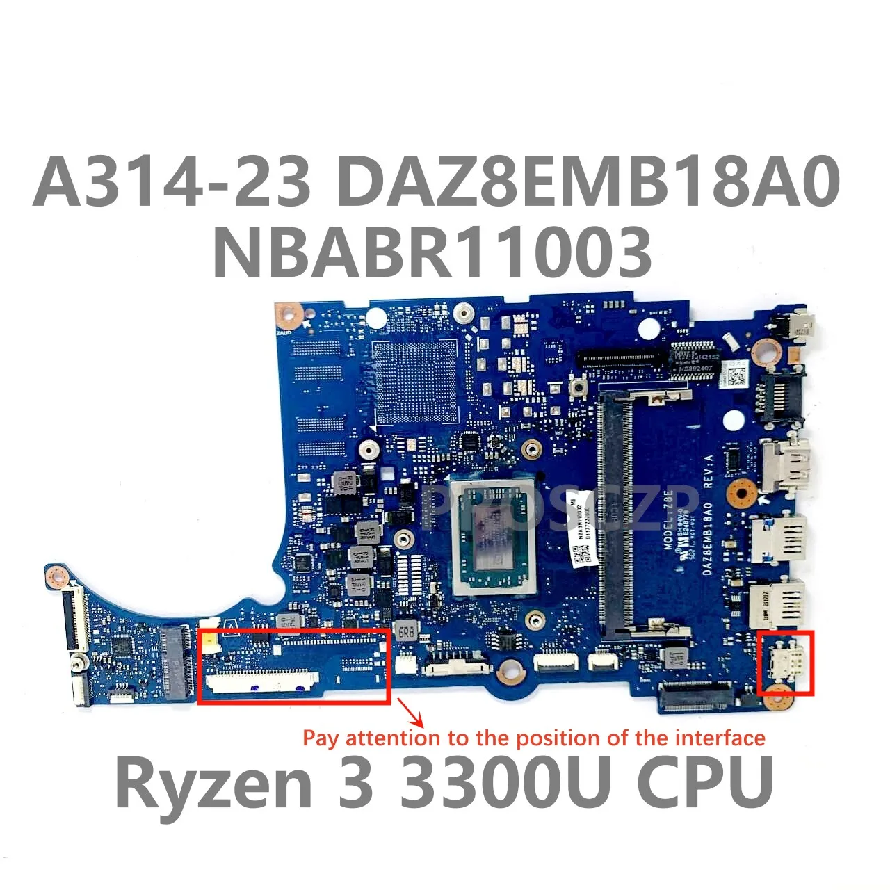 

For Acer A314-23 A315-23 A515-46 Laptop Motherboard 4GB DAZ8EMB18A0 NBABR11003 Mainboard W/ Ryzen 3 3300U CPU 100%Full Tested OK