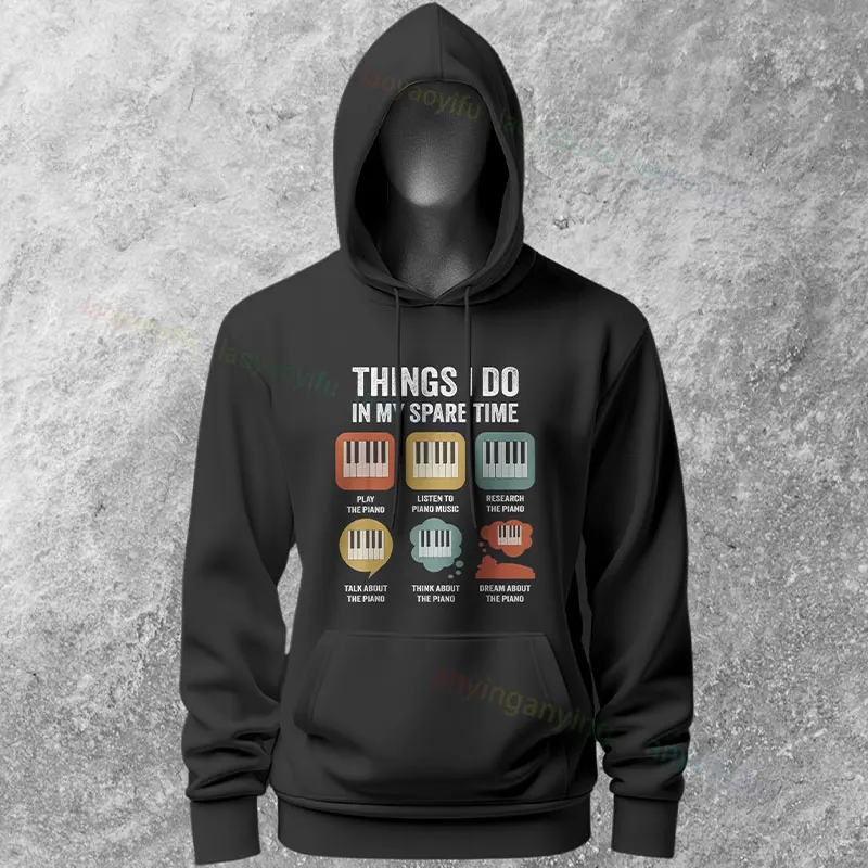 Śmieszne bluzy z motywem muzyki fortepianowej - grafika z napisem \\\\\\\"Rzeczy, które robię w wolnym czasie\\\\\\\", codzienna bluza z długim rękawem dla mężczyzn i kobiet.