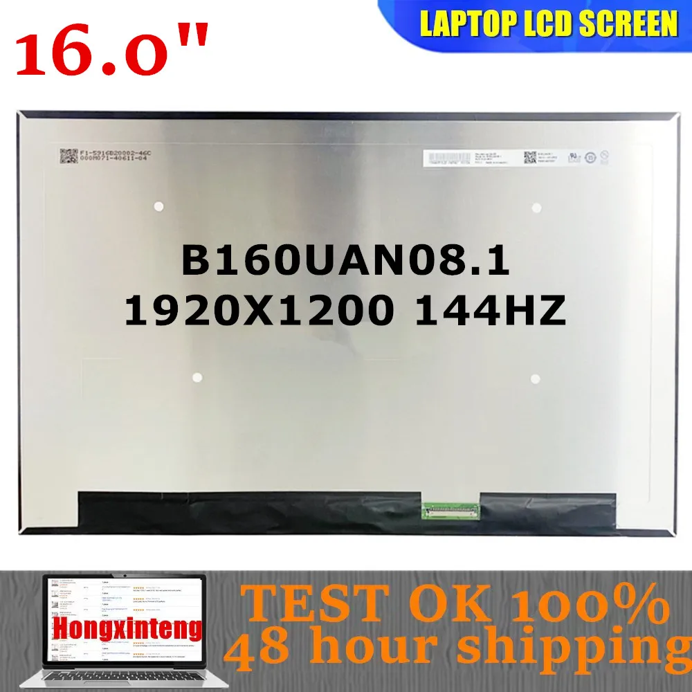 B160UAN08.1 Original NEW 144HZ 16.0" WUXGA 1920X1200 40PINS Laptop Lcd Screen NON-TOUCH