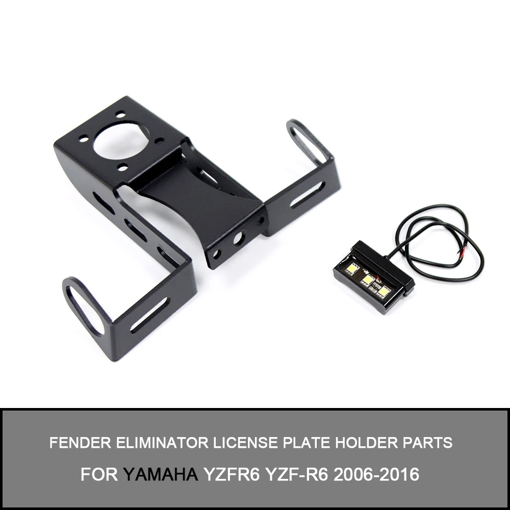 

For YAMAHA YZFR6 YZF-R6 2006-2016 2015 2013 Tail Frame Bracket LED Light Fender Eliminator License Plate Holder Parts YZF R6